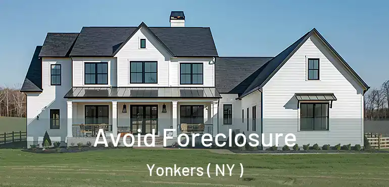  Avoid Foreclosure Yonkers ( NY )